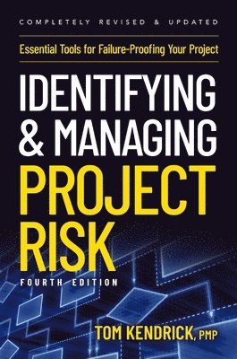 Identifying and Managing Project Risk 4th Edition 1