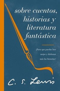 bokomslag Sobre cuentos, historias y literatura fantástica