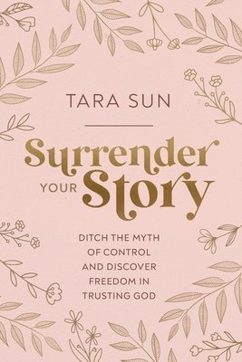 Surrender Your Story 1