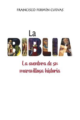 Cuevas Francisco Fermin Cuevas, Francisco Fermin Cuevas - La  Biblia, Häftad