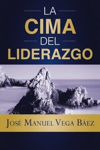 bokomslag La cima del liderazgo