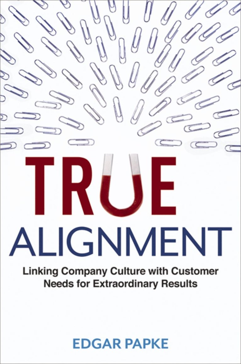 Edgar Papke - True Alignment, Häftad