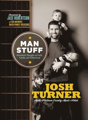 Josh Turner - Man Stuff, Häftad