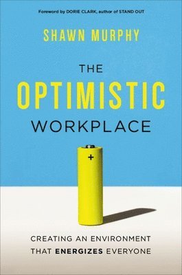 The Optimistic Workplace 1