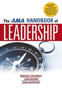 bokomslag The AMA Handbook of Leadership