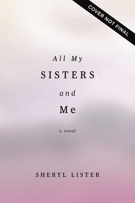 All My Sisters and Me