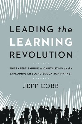 bokomslag Leading the Learning Revolution