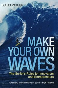 bokomslag Make Your Own Waves