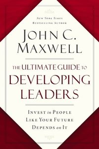 bokomslag Ultimate Guide to Developing Leaders