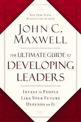 bokomslag Ultimate Guide to Developing Leaders