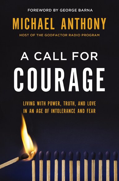 Michael Anthony - Call for Courage, Häftad