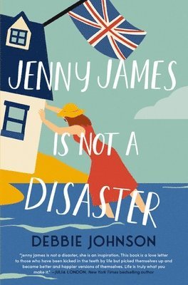 bokomslag Jenny James Is Not a Disaster: A Hopeful and Heartwarming British Comedy