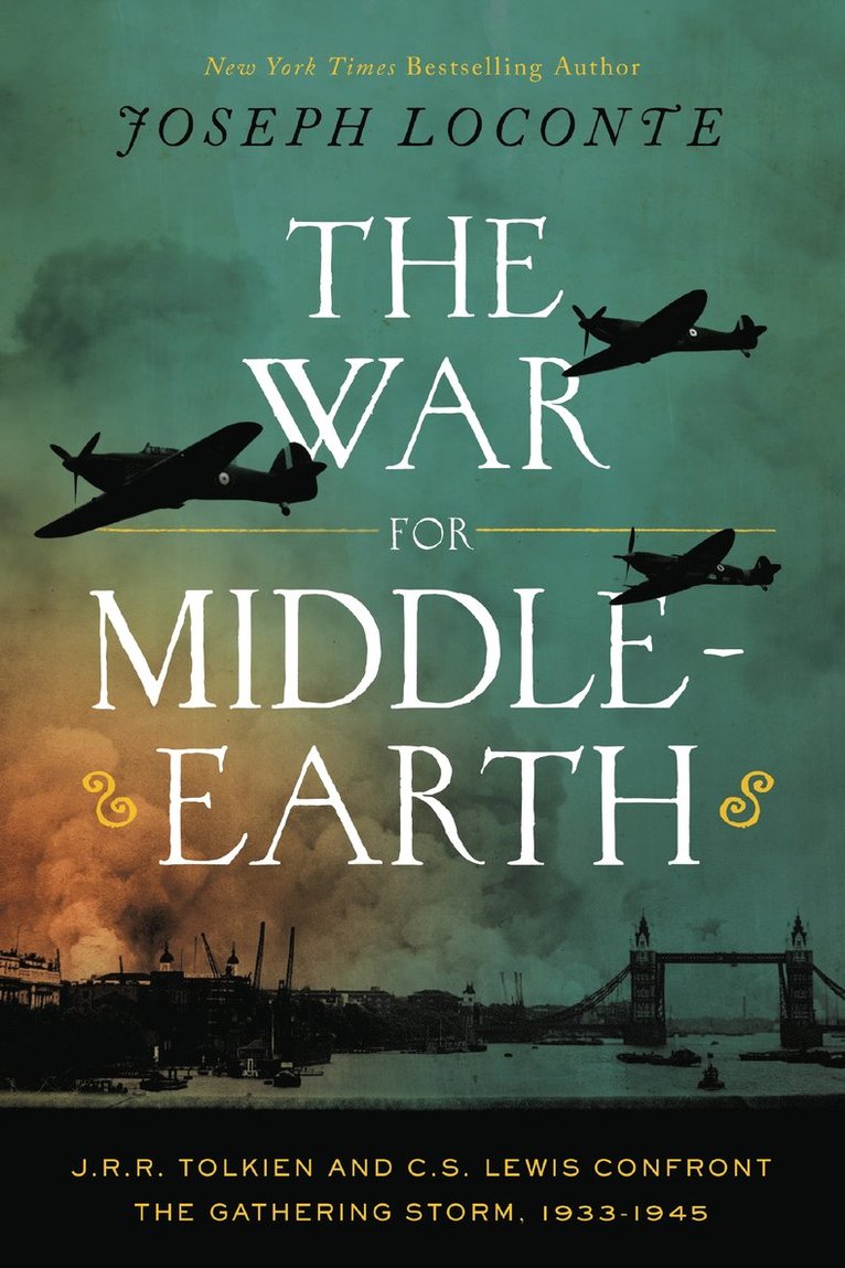 Joseph Loconte - War for Middle-earth, Inbunden