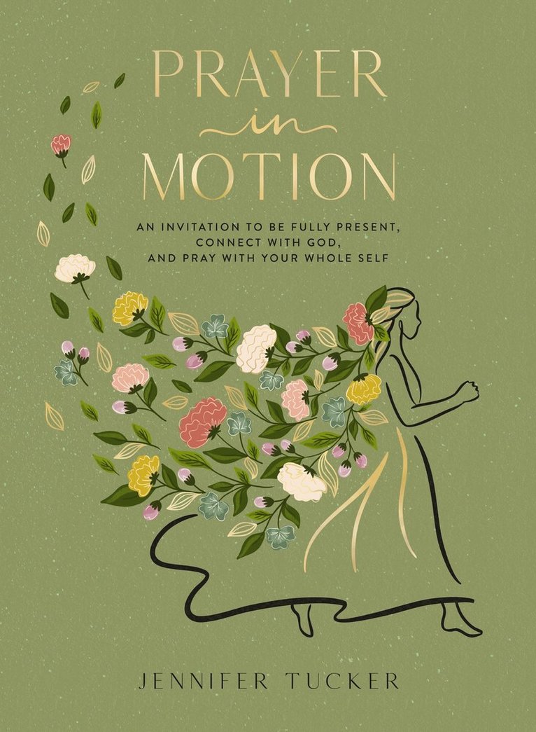 Jennifer Tucker - Prayer in Motion, Inbunden