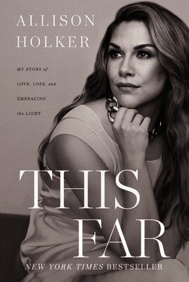 This Far: My Story of Love, Loss, and Embracing the Light