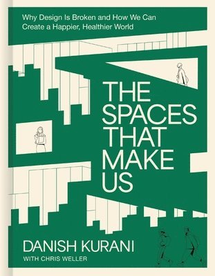 bokomslag Spaces That Make Us