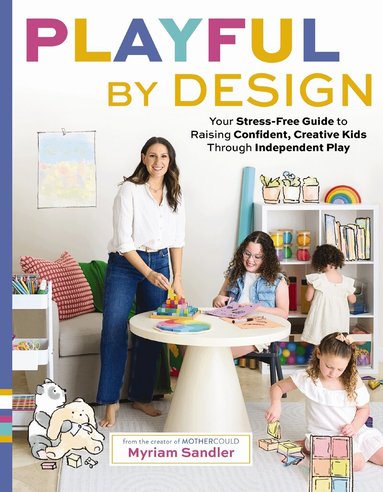 Myriam Sandler - Playful by Design, Inbunden