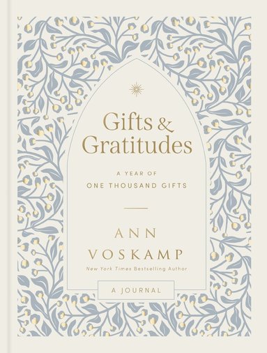 Ann Voskamp - Gifts and Gratitudes, Inbunden
