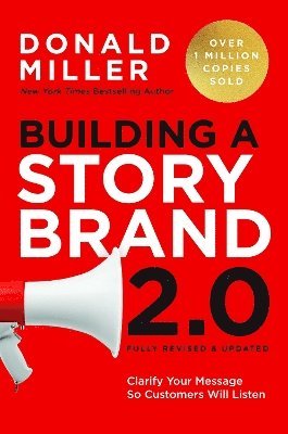 Building a StoryBrand 2.0 1