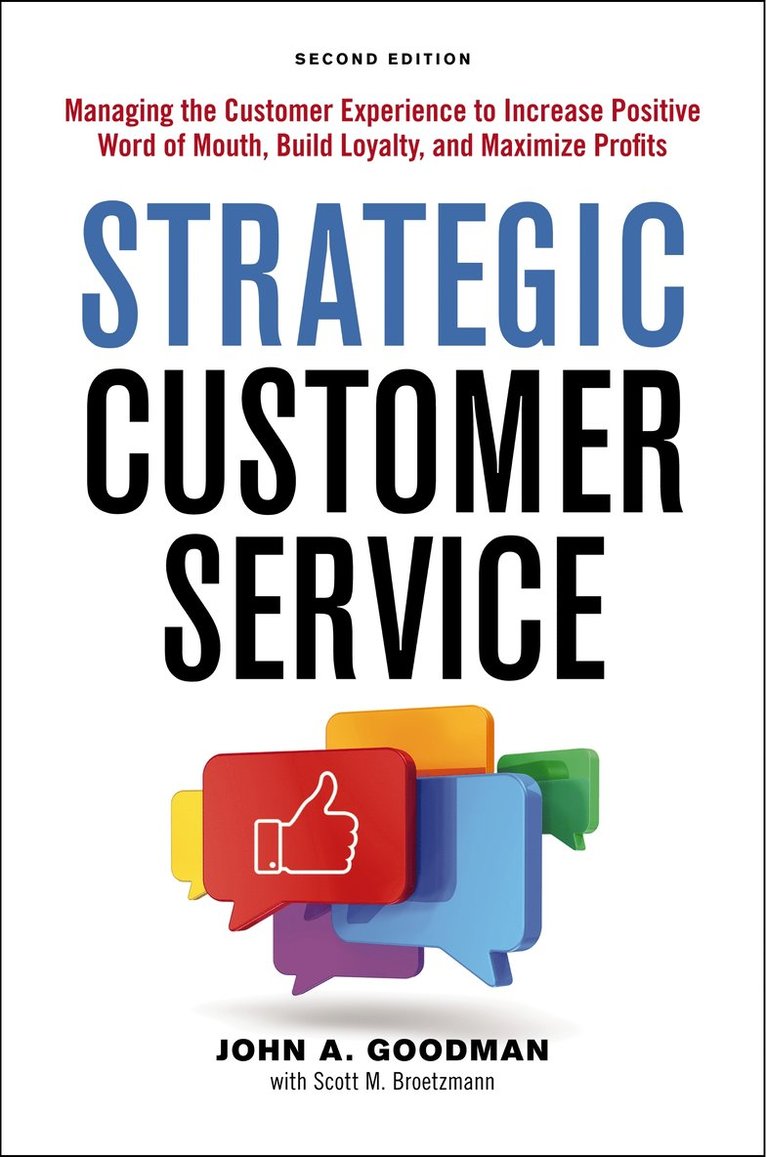 John Goodman - Strategic Customer Service, Häftad