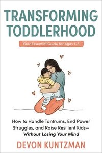 bokomslag Transforming Toddlerhood
