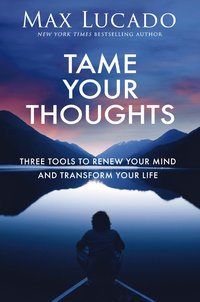 bokomslag Tame Your Thoughts