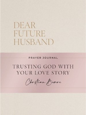 bokomslag Dear Future Husband Prayer Journal