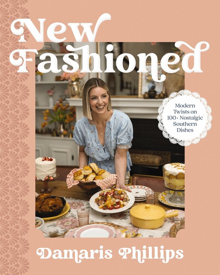 Damaris Phillips - New Fashioned, Inbunden. Tillgänglighet: Kommande
