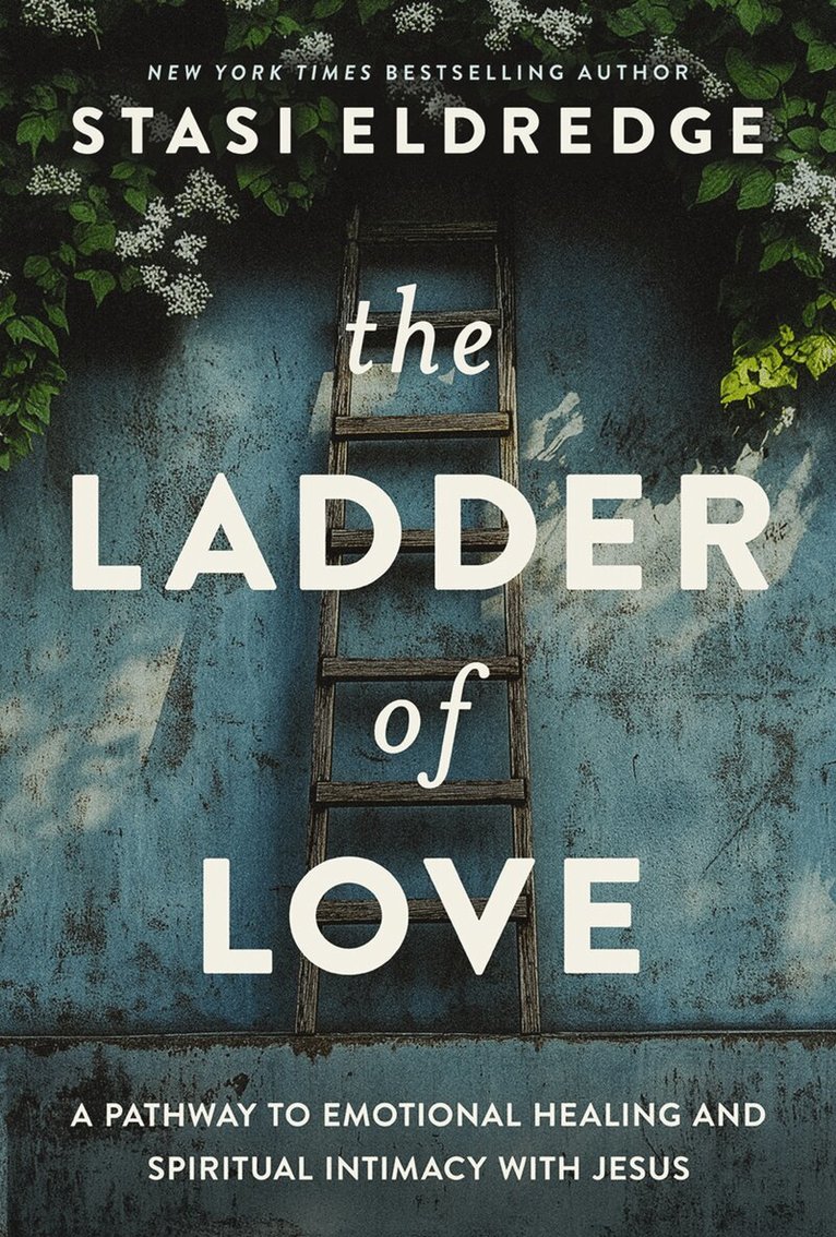 Stasi Eldredge - Ladder of Love, Häftad. Tillgänglighet: Kommande