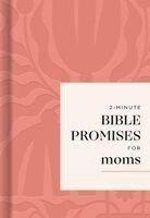 DaySpring - 2-Minute Bible Promises for Moms, Inbunden