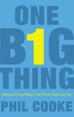 Phil Howard Cooke, Phil Cooke - One Big Thing, Häftad