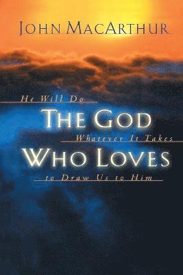 bokomslag God Who Loves