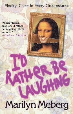 I'd Rather Be Laughing 1