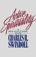 bokomslag Swindoll, C: Active Spirituality