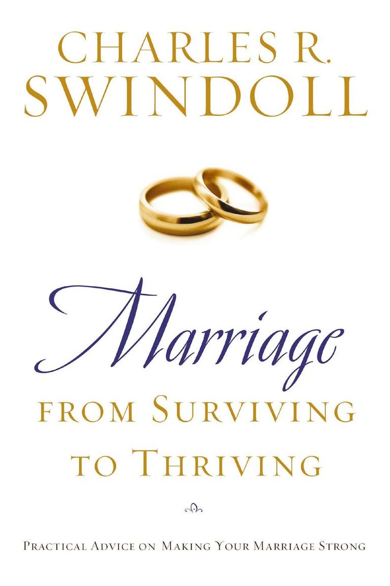 Charles R. Swindoll, Dr Swindoll, Charles R. - Marriage: From Surviving to Thriving, Häftad