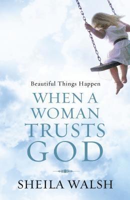 bokomslag Beautiful Things Happen When a Woman Trusts God