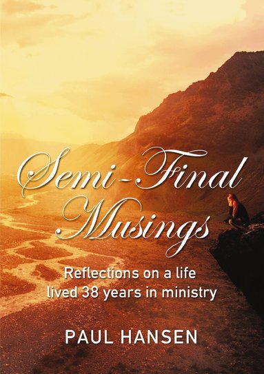 Paul Hansen - Semi-Final Musings, Häftad