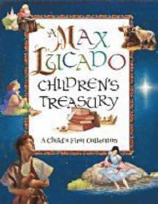bokomslag A Max Lucado Children's Treasury