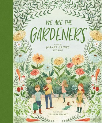 We Are the Gardeners 1
