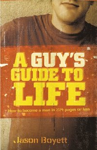 bokomslag A Guy's Guide to Life