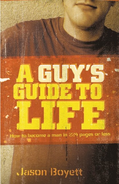 A Guy's Guide to Life 1