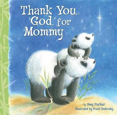 bokomslag Thank You, God, For Mommy