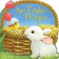 An Easter Prayer