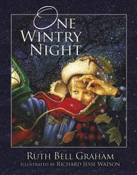 bokomslag One Wintry Night: A Classic Retelling of the Christmas Story, from Creation to the Resurrection