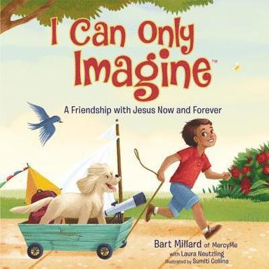 bokomslag I Can Only Imagine (picture book)