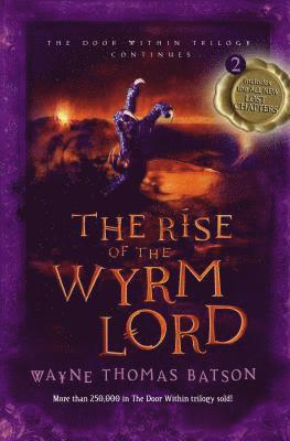 The Rise of the Wyrm Lord 1