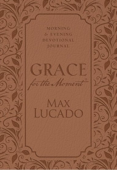 bokomslag Grace for the Moment: Morning and Evening Devotional Journal, Hardcover