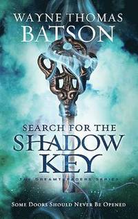 bokomslag Search for the Shadow Key