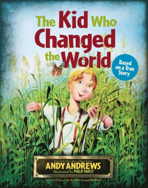 Kid Who Changed the World