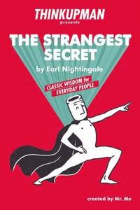 bokomslag Thinkupman presents: The Strangest Secret